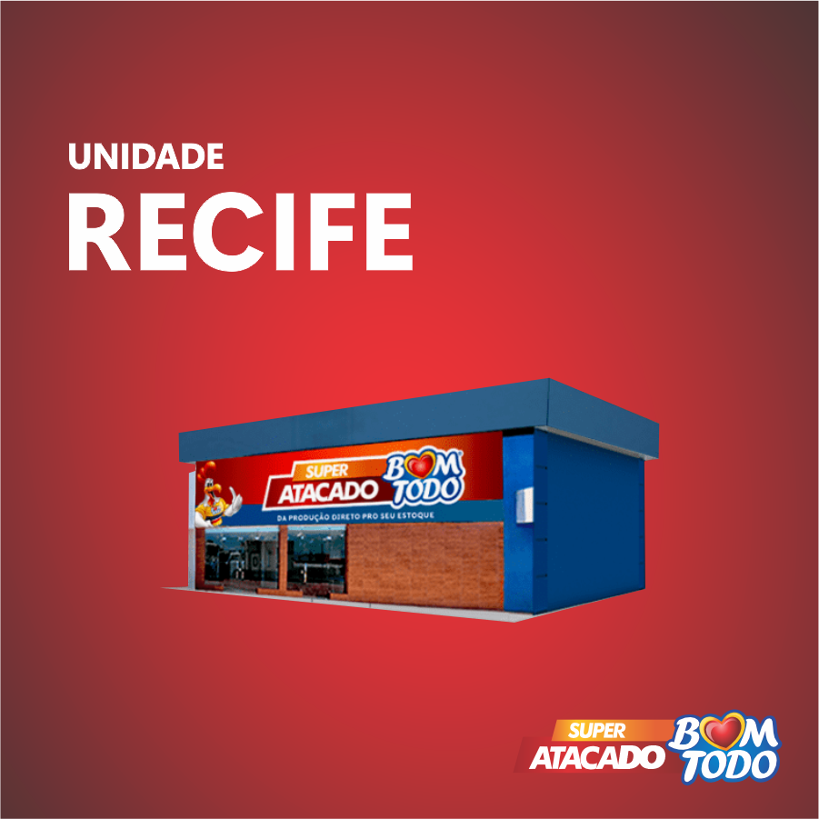 Super Atacado Bom Todo – Recife