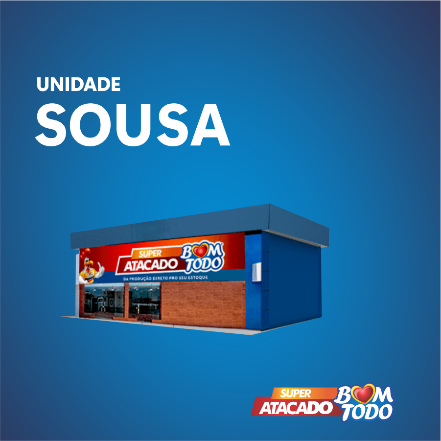 Super Atacado Bom Todo – Sousa